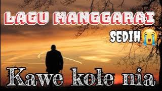 Lagu:Manggarai sedih😭 cipt//Daniel anduk// Kawe kole nia// Cover by Bony