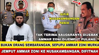 Download Lagu TAK TERIMA DIJEBAK!! SEPUPU AMMAR ZONI SEORANG POLISI NGAMUK !! JEMPUT AMMAR ZONI KE NUSAKAMBANGAN MP3 Download Lagu TAK TERIMA DIJEBAK!! SEPUPU AMMAR ZONI SEORANG POLISI NGAMUK !! JEMPUT AMMAR ZONI KE NUSAKAMBANGAN MP3