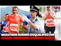 Chinese marathon runner disqualified for chainsmoking during race