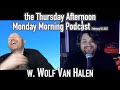 the Thursday Afternoon Monday Morning Podcast 2-18-21 w. @Mammoth WVH