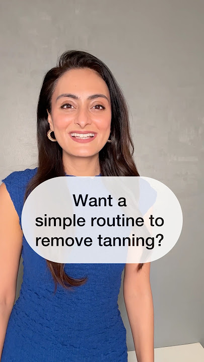 How to reduce tanning | simple effective routine | dermatologist suggests