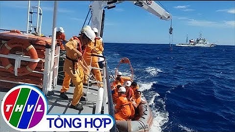 THVL | Cứu 6 ngư dân trên vùng biển Hoàng Sa