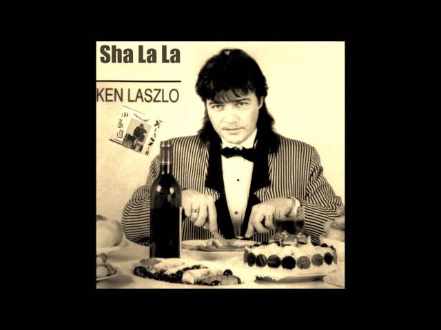 Ken Laszlo - Sha La La