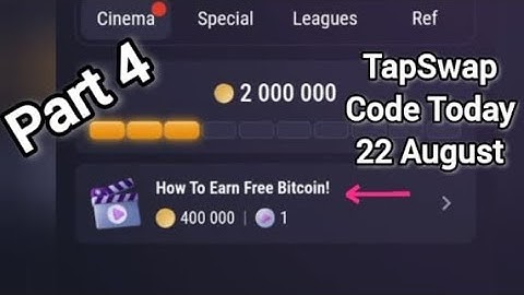 How to Earn Free Bitcoin Without Any Investment | TapSwap Code 22 August @TokenSwap