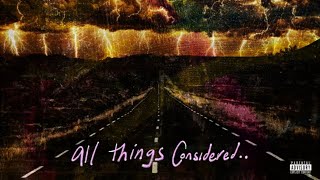 “All Things Considered..” B1 The Architect & Young Reese Dude (Full Album)