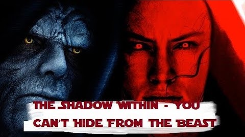 The Shadow Within - You Can’t Hide From the Beast Inside (Autograph) - Star Wars Music video