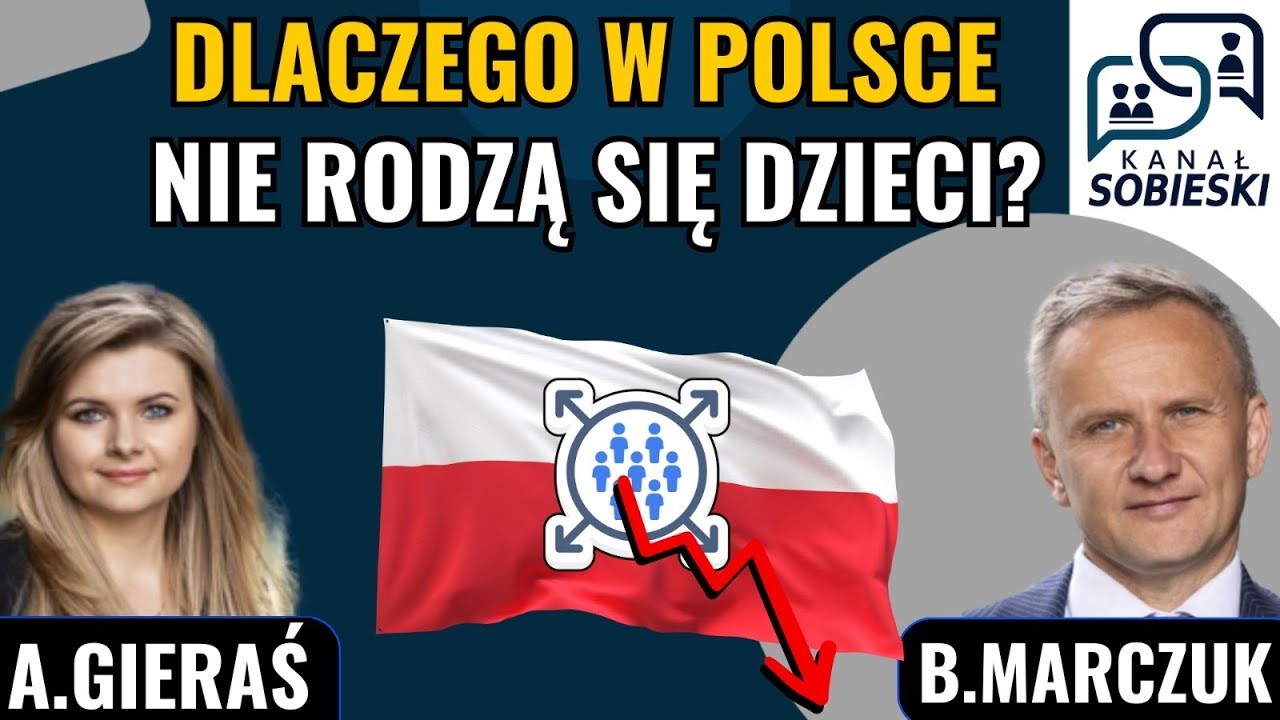 Czy polską demografię jeszcze można uratować? - A.Gieraś i B.Marczuk