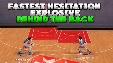 NBA 2K20 FASTEST HESITATION EXPLOSIVE BEHIND THE BACK THAT EVERY COMP PLAYER & YOUTUBER USES