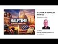 Halftime in American Politics. Explained in ASL!