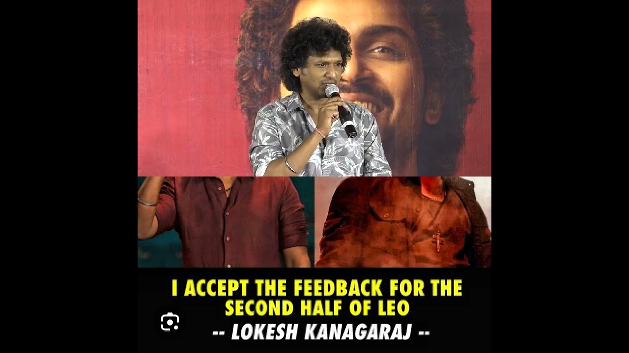 lokeshkanagaraj  about leo second half 