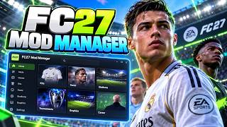 FC27 Mod Manager 2026 – Install & Manage EA SPORTS FC 27 Mods | Tutorial