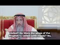 Did The Wives Of The Prophet ﷺ Wear The Niqab Dr Othman AlKhamees 