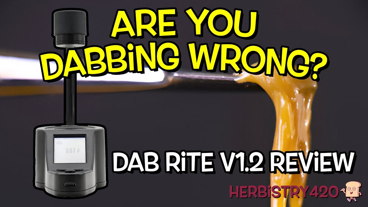 🔥 Are You Dabbing Wrong?! Dab Rite v1.2 Review & Demo 💨