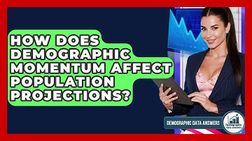 How Does Demographic Momentum Affect Population Projections? - Demographic Data Answers