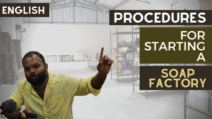 Procedures for starting a Soap factory in English | Sacred fig | Soul soaps