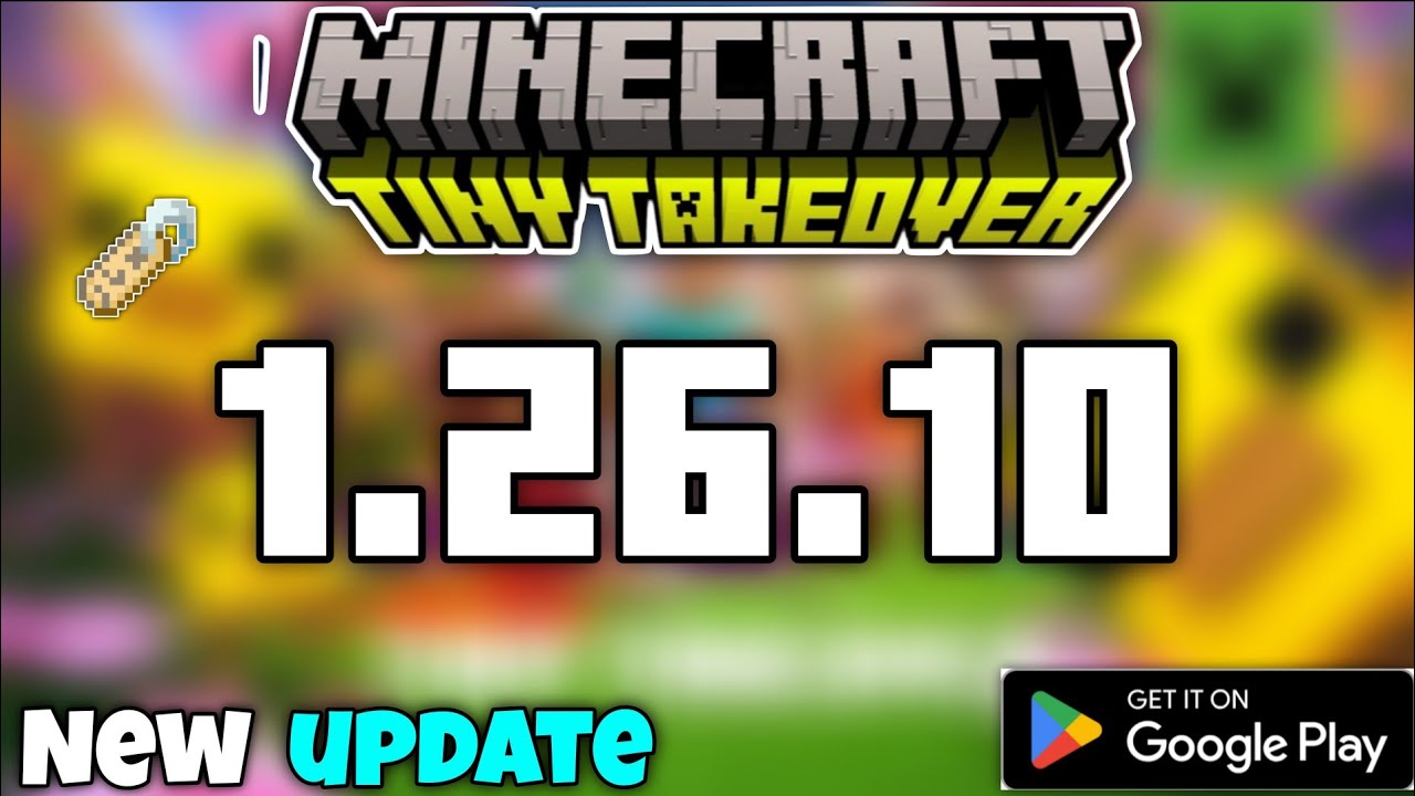 Minecraft new update 1.26.10 released | New Minecraft pe Update 1.26.10 ...