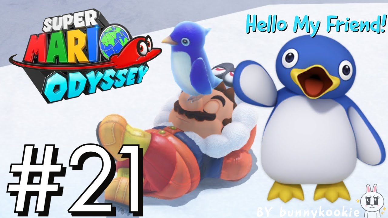 Super Mario Odyssey L 超級瑪利歐奧德賽l 感受冰之國的寒意 與企鵝一起睡覺 L Chilling With Penguin Zzzzzzz L 21 Youtube