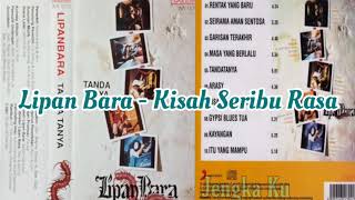 Lipan Bara - Kisah Seribu Rasa