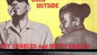 Video thumbnail of "Ray Charles and Betty Carter - Baby It's Cold Outside"