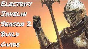 Last Epoch: Electrify Javelin Season 2 Build Guide