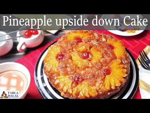 Pineapple Upside Down Cake l पाइनैपल अपसाइड डाउन केक I Eggless | Tarla Dalal
