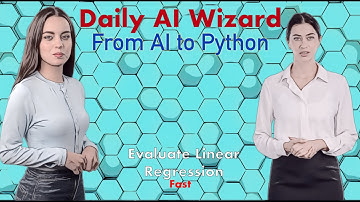 Day 62 Fast: Evaluating Linear Regression – Beginner’s Guide for AI Coding | #DailyAIWizard
