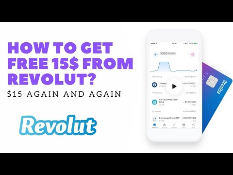 How to get free 15$ from Revolut? - $15 again and again