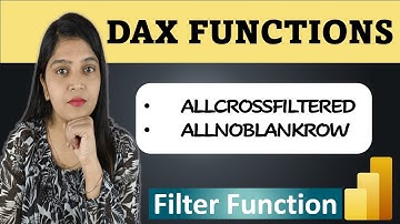 ALLCROSSFILTERED | ALLNOBLANKROW | Power BI | Filter Functions in Power BI