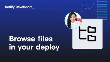 Browse and search your Netlify deploy files