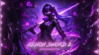 CHASHKAKEFIRA – XENON SWORD 2
