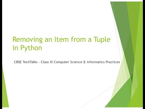 Python Program to Remove an Item from a Tuple | Class XI & XIIPython Tutorial | CBSE TechTalks