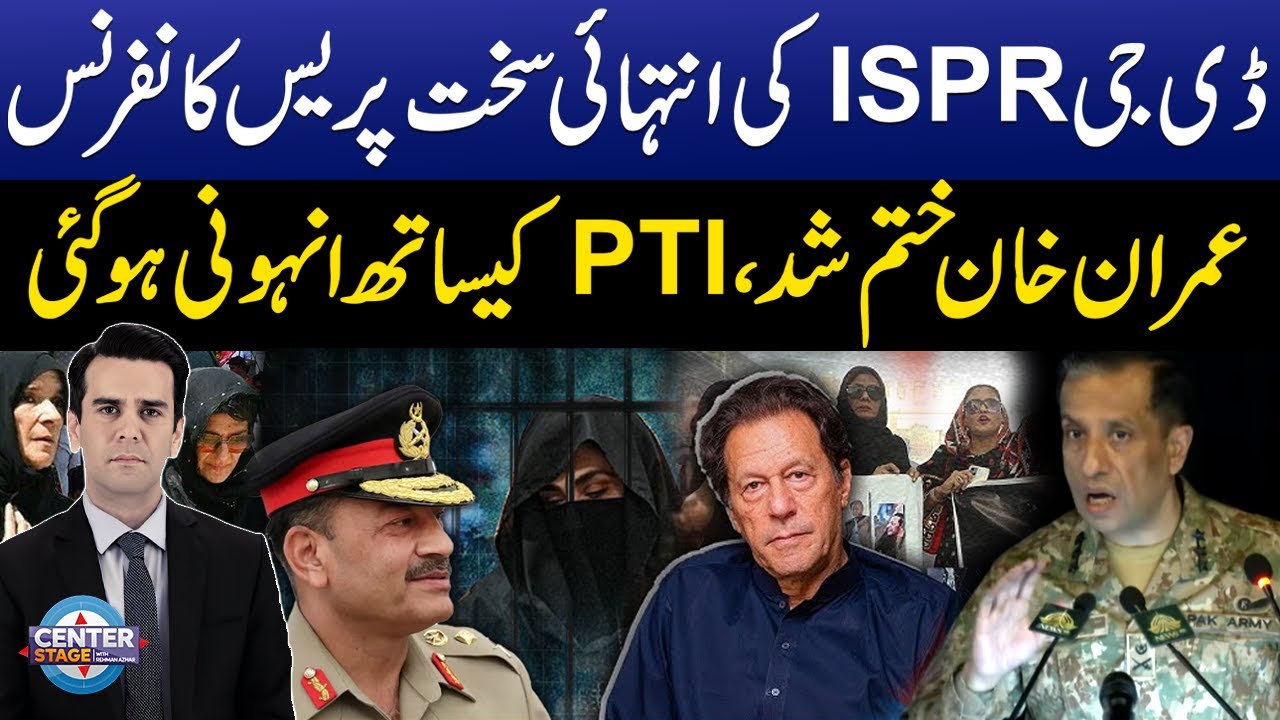 DG ISPR’s Fiery Press Conference | PTI Imran Khan Latest News | Center Stage With Rehman Azhar