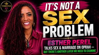 Esther Perel and Oprah Winfrey Talk Sex & Marriage | A Deeper Look at Why Sexual Desire Changes