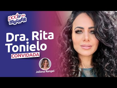RITA TONIELO – APRESENTADORA E EMPRESÁRIA – PODE MULHER – #09