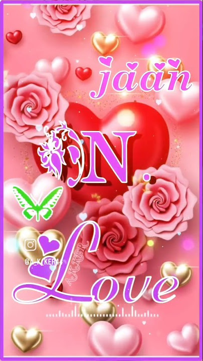 N name love status video 🌹 n whatsapp status video 🌹 n love