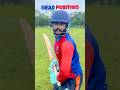 Head Position🏏✅ #cricket #shorts #trending #viral #tips #batting #yt #icc #yt #cricketwithmahesh