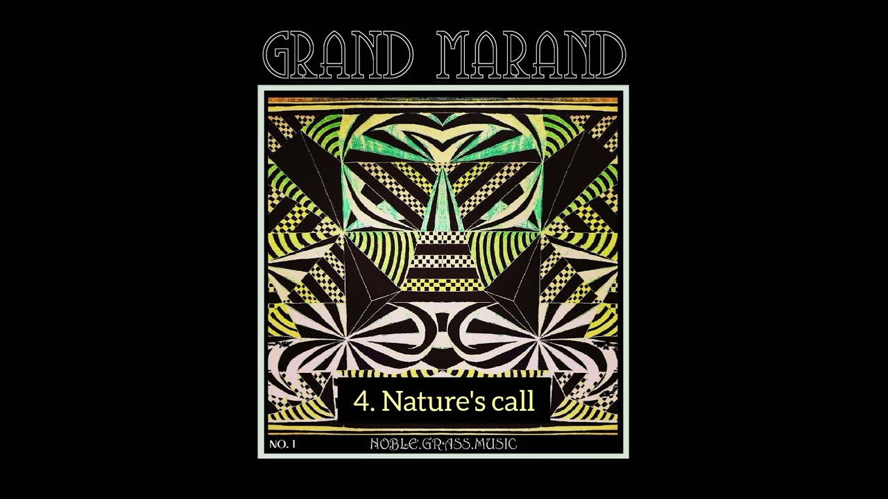 Nature's Call - instrumental by: Grand Marand ©℗