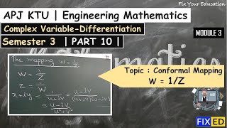 Conformal Mapping(w=1/z) | Complex variable | Part 10  | Sem 3 | Module 3 |Engineering Math| ktu
