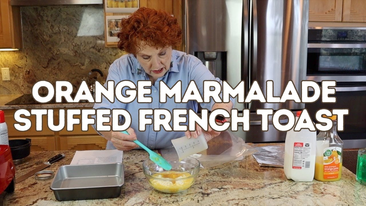 Orange Marmalade Stuffed French Toast YouTube