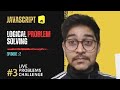 3 most asked problems in coding interviews | #livecoding #problemsolving #javascript