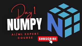 Day 1 | NumPy Tutorial in Python | AI/ML Expert Complete Course | Data Science for Beginners