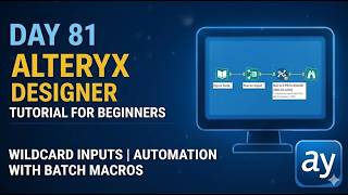 Alteryx Day 81 – Wildcard Inputs with Batch Macros | #alteryx #alteryxtutorial #youtubevideo