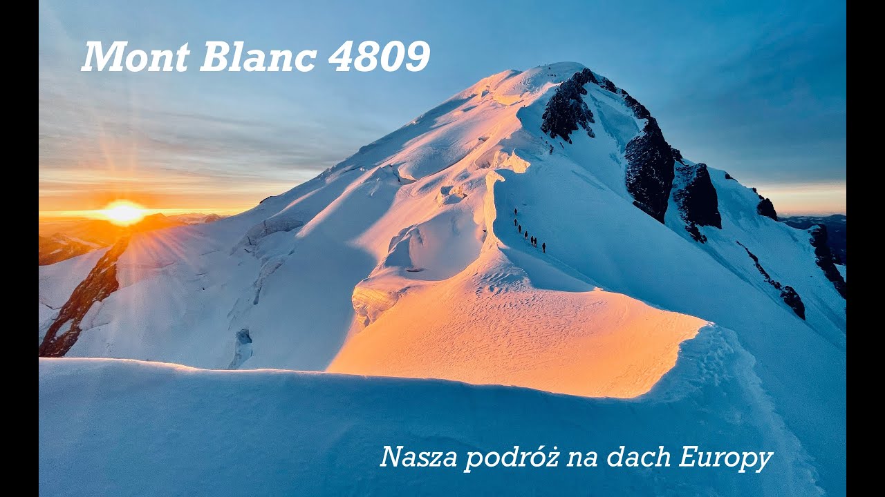 Jak NIE Wchodzi I Jak Wchodzi Na Mont Blanc Pe na Relacja Z Wej cia jak-nie-wchodzi-i-jak-wchodzi-na-mont-blanc-pe-na-relacja-z-wej-cia
