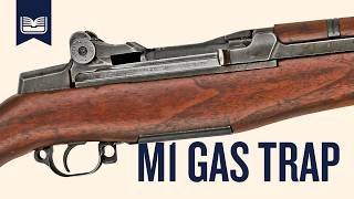 Primer 219: US M1 Garand "Gas Trap"