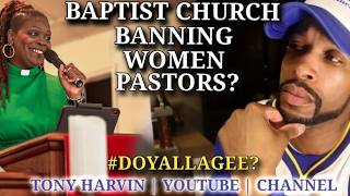 Baptist Church banning women pastors?