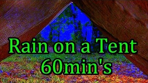 "Rain on a Tent" 60min "Sleep Video" w/o music