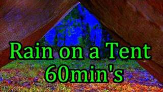 "Rain on a Tent" 60min "Sleep Video" w/o music