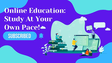 Online Classes Considering Online Education: Study At Your Own Pace!