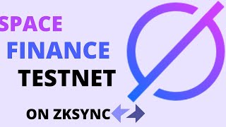 SPACE FINANCE ZKSYNC TESTNET|| HUGE OPPORTUNITY FOR ALL #airdrop #nfts #cryptoairdrop #zksync #star