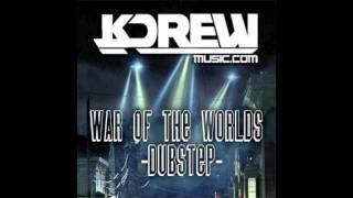 Kdrew - War Of The Worlds